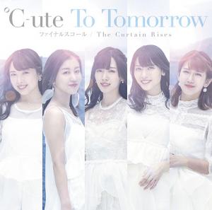 To Tomorrow / Final Squall / The Curtain Rises (Limited Type A)