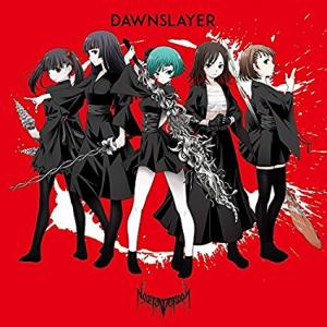 DAWNSLAYER (Slayer Ed.)