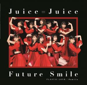 Plastic Love / Familia / Future Smile (SP2)