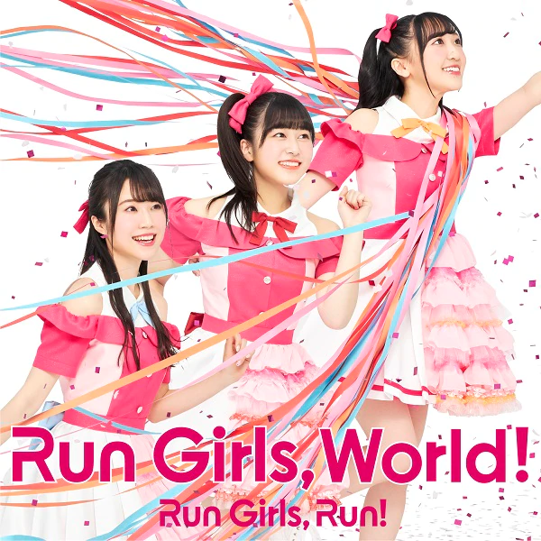 Run Girls, World! (CD+Blu-ray)