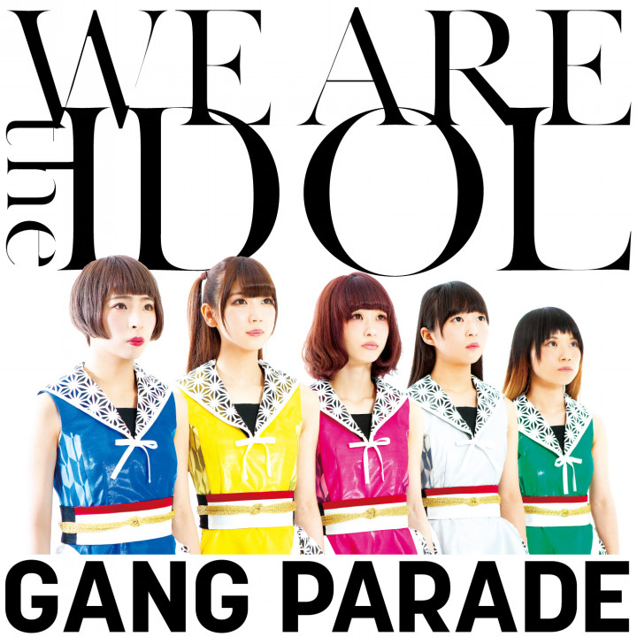 We Are The Idol (régulière)